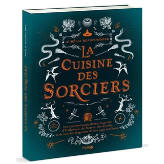 La cuisine des Sorciers -  La boutique Aux 2 Balais