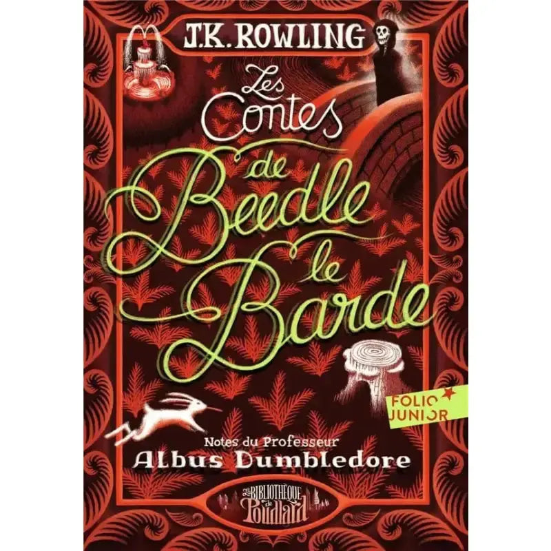 Les contes de beedle le barde -  La boutique Aux 2 Balais