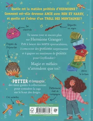 Livre Harry Potter : Potter et Compagnie - Hermione Granger -  La boutique Aux 2 Balais