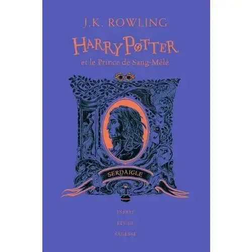 Tome 6 - Harry Potter et le Prince de sang-mêlé - Edition Collector 20ans Serdaigle -  La boutique Aux 2 Balais